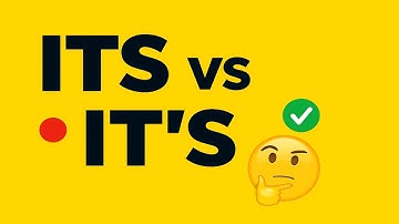 Its vs It’s: Most Common Grammar Confusion