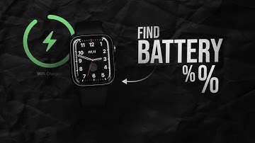 How to Find Battery Percentage on Apple Watch (tutorial)