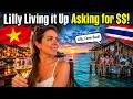Desperate LILLYS LIFE Living it Large in Vietnam (Will She EVER Go Back to Thailand?)