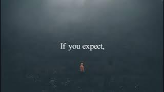 Too much expectation will hurt you  | love more, expect less #whatsappstatus #motivationstatus