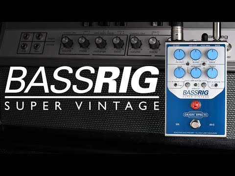 Introducing... BASSRIG Super Vintage