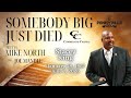 Somebody Big Just Died | Stacey King