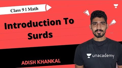 Introduction To Surd | SSC Class 9 | Maths | Adish Khankal