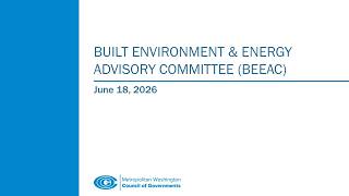 Built Environment & Energy Advisory Committee Meeting, June 18, 2026