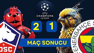 LOSC LİLLE 2-1 FENERBAHÇE SK | MAÇ SONU