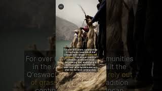 Qeswachaka The Last Inca Gr Rope Bridge Rebuilt By 1,000 Hands