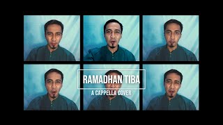RAMADHAN TIBA A CAPPELLA (Alumni Cover Session - Sandi Sunirja)