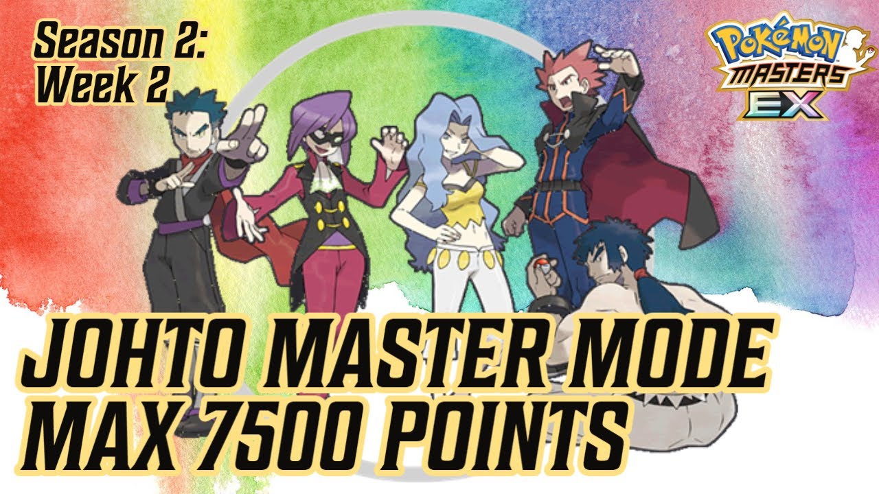 JOHTO MASTER MODE - MAX 7500 POINTS - WEEK 2 | POKEMON MASTERS EX