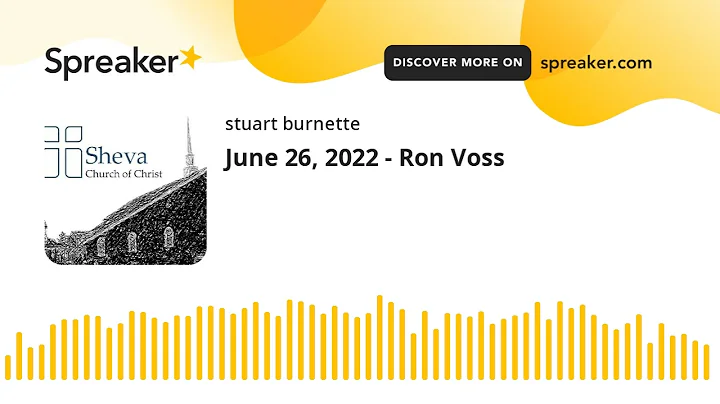 June 26, 2022 - Ron Voss