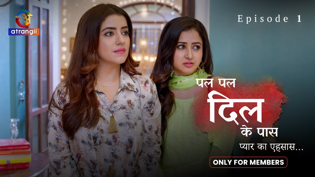 Pal Pal Dil Ke Paas | Episode 1 | Sana Sheikh | Sahil Phull | Romantic Drama