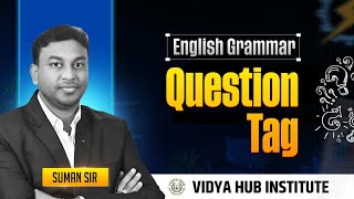 Complete Question Tag in just 36 Minutes || TET,JRBT &amp; TPSC By Suman Sir