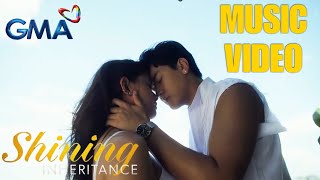 Shining Inheritance PH: I Will Take You Forever - Kris Lawrence ft. Denise Laurel
