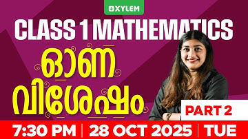 Class 1 Maths | ഓണവിശേഷം - Joyful Onam - Part -2 | Xylem Class 1