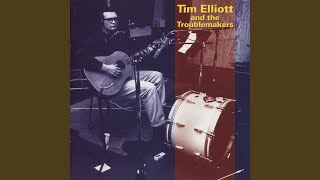 Me and the Devil - Tim Elliot & The Troublemakers