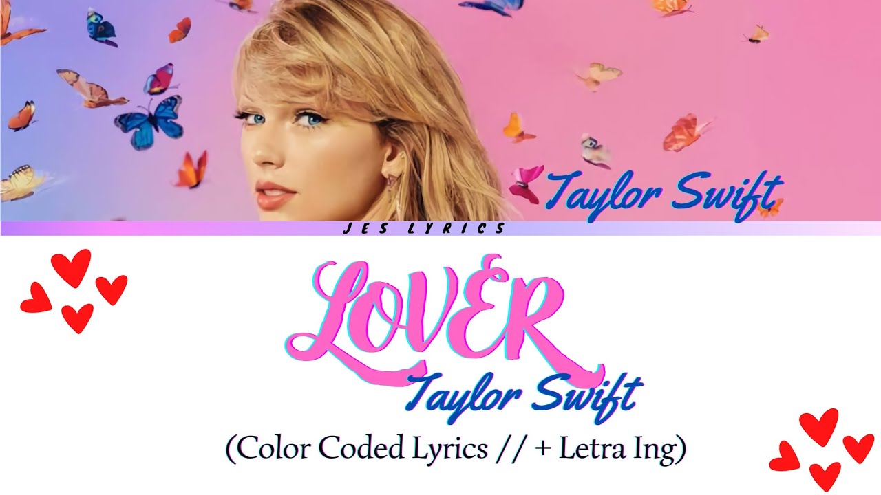 Taylor Swift - Lover (Color Coded Lyrics // + Letra Ing) - YouTube