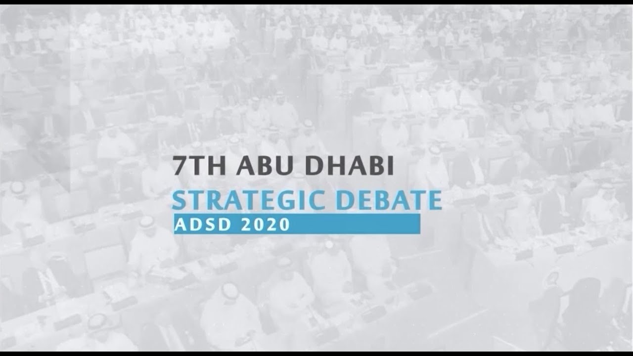 7th Abu Dhabi Strategic Debate ADSD 2020
