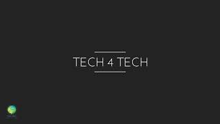 Tech 4 Tech Intro