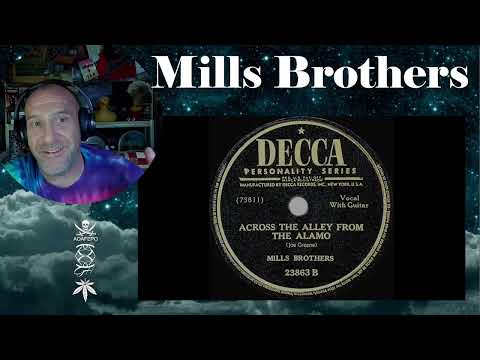 Mills Brothers - Across The Alley From The Alamo - Rant with Rollen ( Not First Listen)