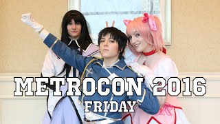 [Vlog] METROCON 2016 FRIDAY