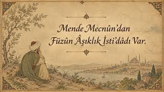 Âşık - I Sâdık Fuzûlî