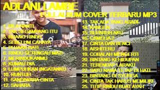 Adlani Rambe Terbaru 2024 Full Album Pop Lawas Indonesia (cover)