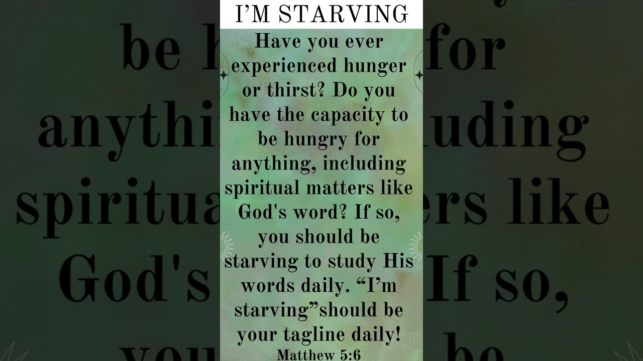 Are You Starving For Literal Food Or God's Words? 