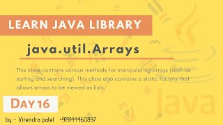 Day 16 | Learn Java Library | Arrays | Java.util.Arrays | Hindi