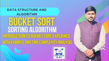 Data Structure and Algorithm Bucket Sort Sorting Algorithm Introduction to Bucket sort Explained
