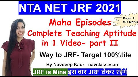 Maha Episodes Complete Teaching Aptitude in 1 Video - II | NTA NET JRF 2021 | Navdeep Kaur