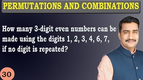 How To Make 3 Digit Even Numbers Using The Digits  1 2 3 4 6 and 7 No Digit is Repeated