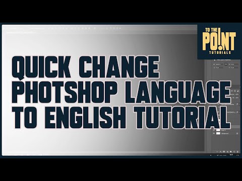 How-To: Change Language to English in Photoshop CC/CS6/CS5