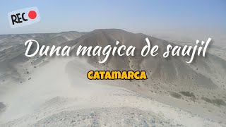 DUNA MAGICA DE SAUJIL, catamarca