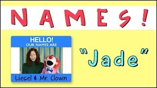 Learning Names with Mr. Clown: "Jade"