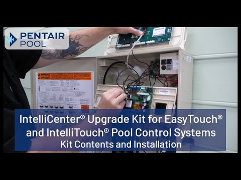 Installing the IntelliCenter® Upgrade Kit