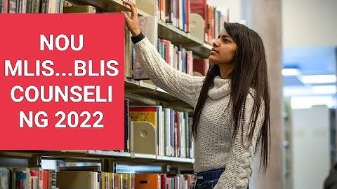 NOU...    MLIS...BLIS.   Counseling 2022