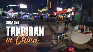 Begini Suasana Takbiran Di China