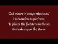 God Moves in a Mysterious Way (Grace Community Church)