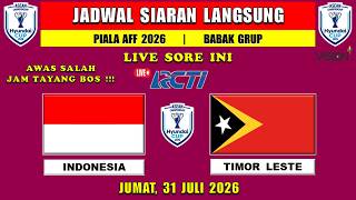 2026 AFF CUP LIVE BROADCAST SCHEDULE TODAY - INDONESIA vs TIMOR LESTE - LIVE ON RCTI