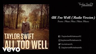 Taylor Swift - All Too Well (TSVNFC Radio Version)