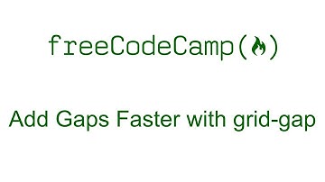 CSS Grid - Add Gaps Faster with grid-gap - Free Code Camp
