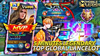 LANCELOT 5 MINUTES LEGENDARY!! 🤯 INSANE FASTHAND TOP GLOBAL LANCELOT | MOBILE LEGENDS