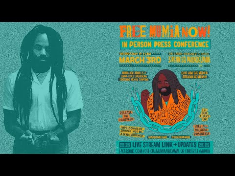 Free Mumia Abu-Jamal NOW: March 3 Press Conference (11am ET)