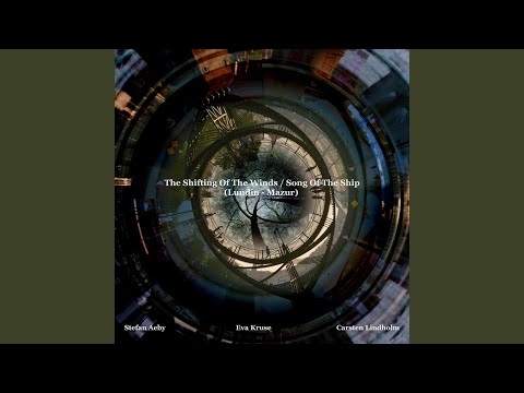 The Shifting of the Winds / Song of the Ship