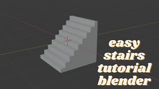 How To Make Easy Stairs In Blender
