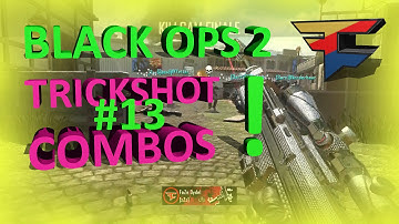 FaZe Dydel : Black Ops 2 Trickshot Combos #13