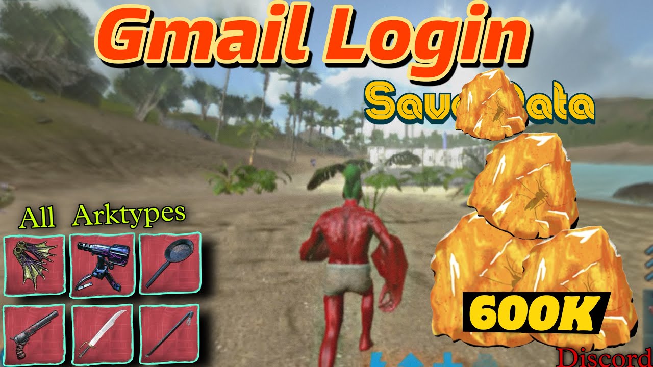 Ark Mobile Gmail Login Save Data Fresh Account for starters