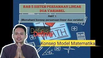 Bab 5 sistem persamaan linear dua variabel (part 1 memahami konsep SPLDV)