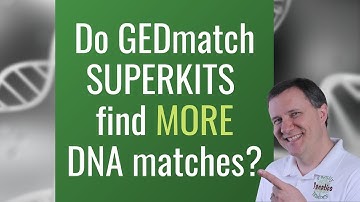 Do GEDmatch Super Kits Give More DNA Matches?
