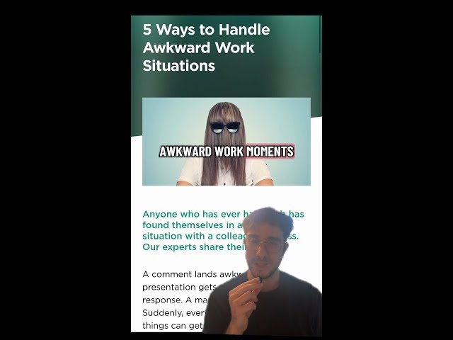 How To Handle Awkward Situations At Work