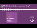 122: Seth Godin: “I’m just a guy noticing things”